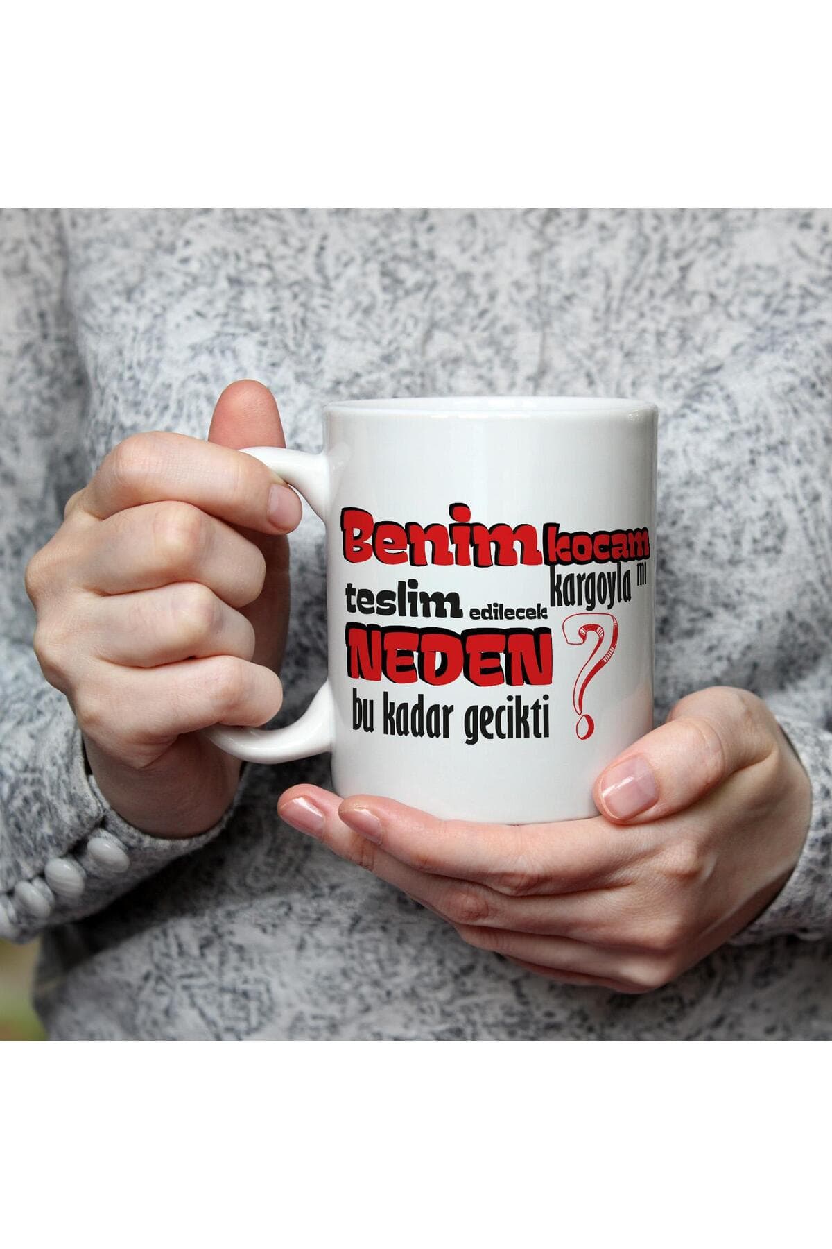 Benim Kocam Kargoyla Mı Teslim Edilecek Baskılı Beyaz Kupa - Sevgiliye Hediye Bardak Fincan Mug