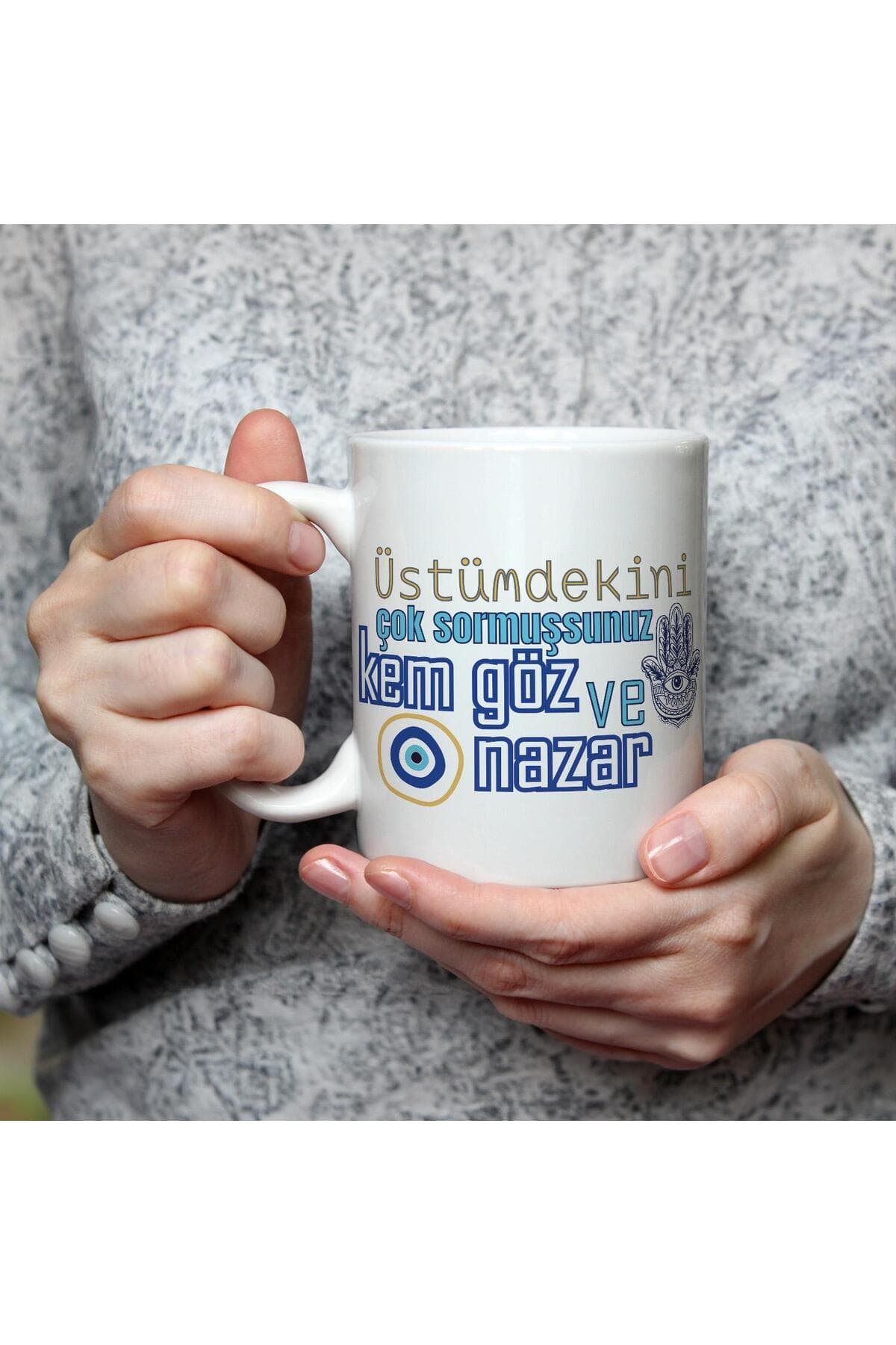 Üstümdekini Çok Sormuşsunuz Baskılı Beyaz Kupa Bardak Fincan Mug