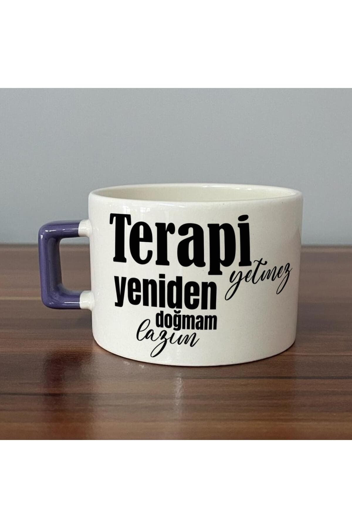 Terapi Yetmez Yeniden Doğmam Lazım Baskılı Mor Kulplu Kare Kupa Bardak Fincan Mug