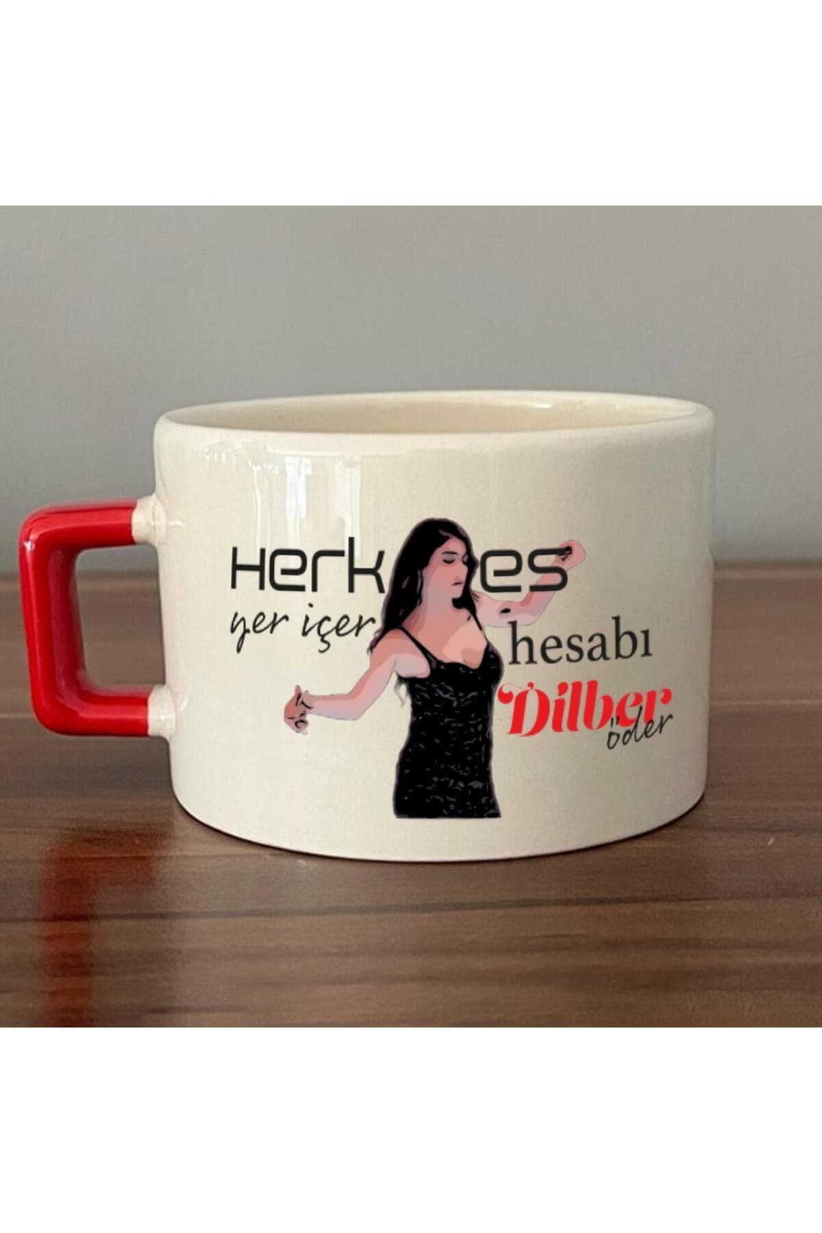 Herkes Yer İçer Hesabı Dilber Öder Baskılı Kulplu Kare Kupa Bardak Fincan Mug
