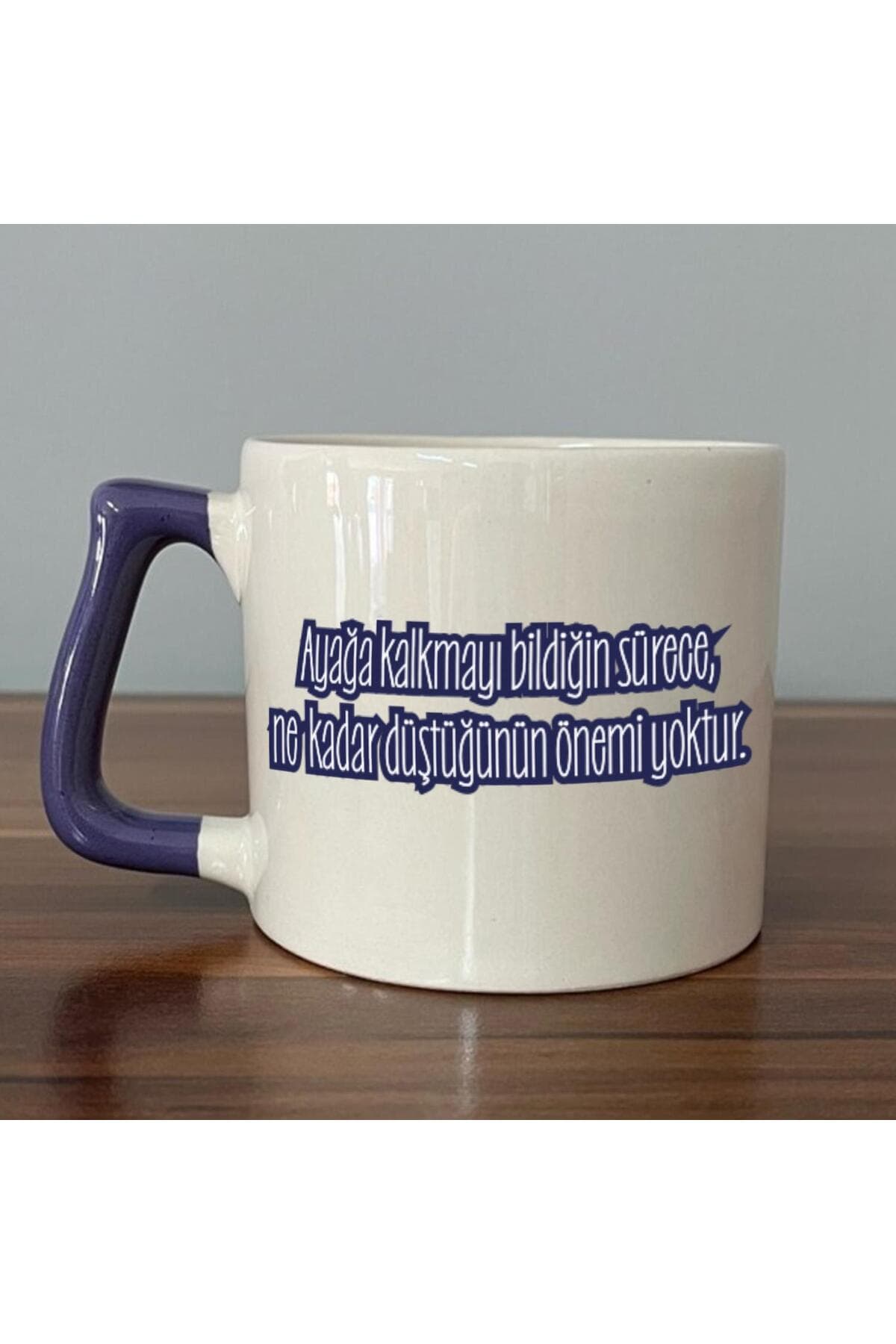 Ayağa Kalkmayı Bildiğin Sürece Renksiz Baskılı Mor Kulplu Prime Kupa Bardak Fincan Mug