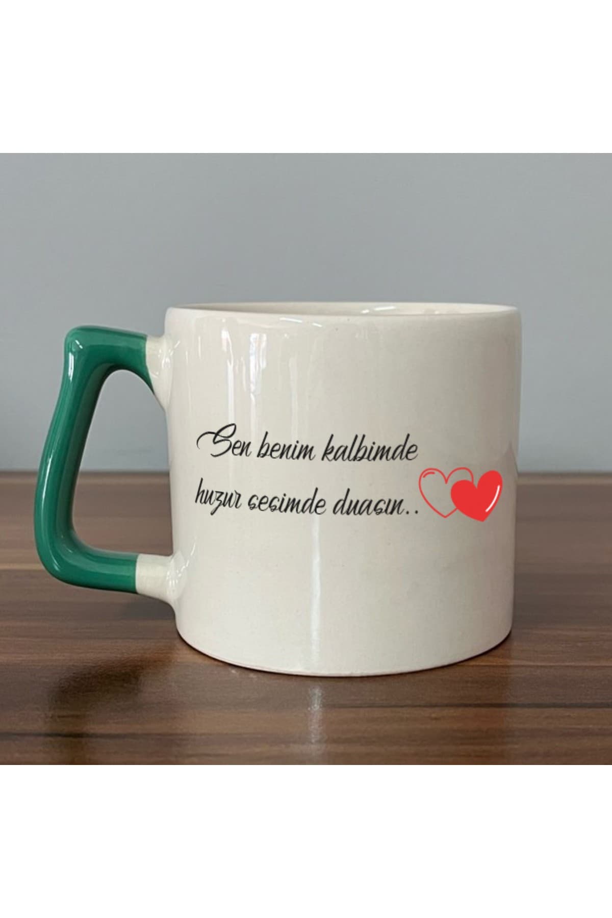 Sen Benim Kalbimde Huzur Baskılı Yeşil Kulplu Prime Kupa Bardak Fincan Mug