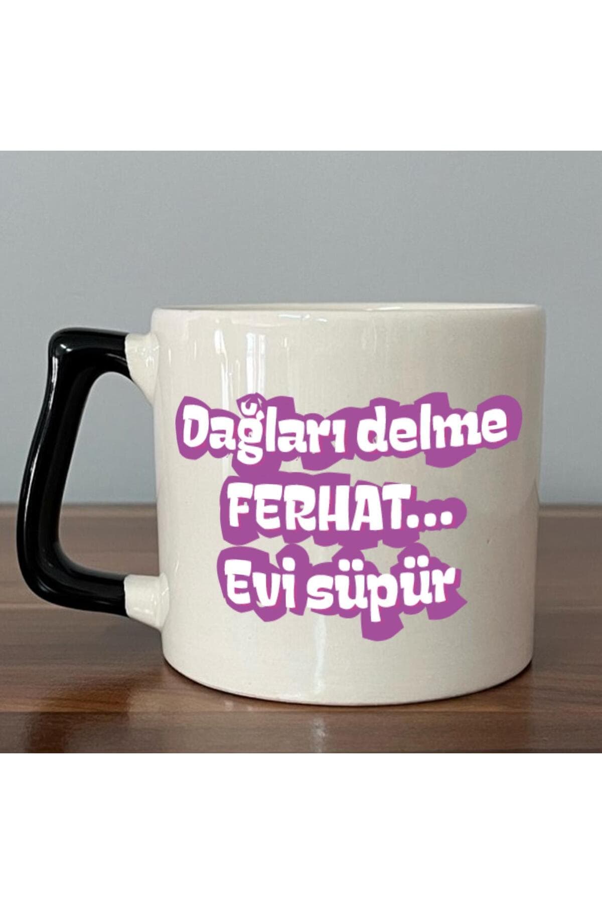 Dağları Delme Ferhat Evi Süpür Baskılı Kulplu Prime Kupa - Kadınlar Günü Hediyesi Bardak Fincan Mug