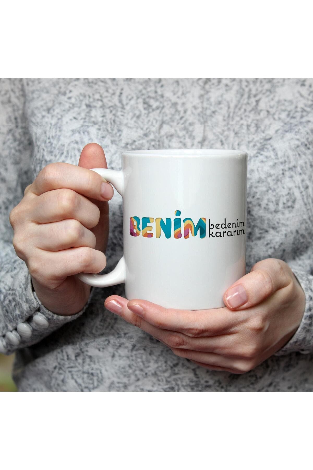 Benim Bedenim, Benim Kararım Baskılı Beyaz Kupa - Kadınlar Günü Hediyesi Bardak Fincan Mug