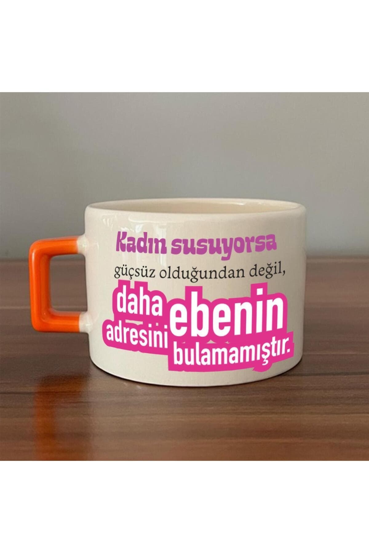 Kadın Susuyorsa Baskılı Turuncu Kulplu Kare Kupa - Kadınlar Günü Hediyesi Bardak Fincan Mug