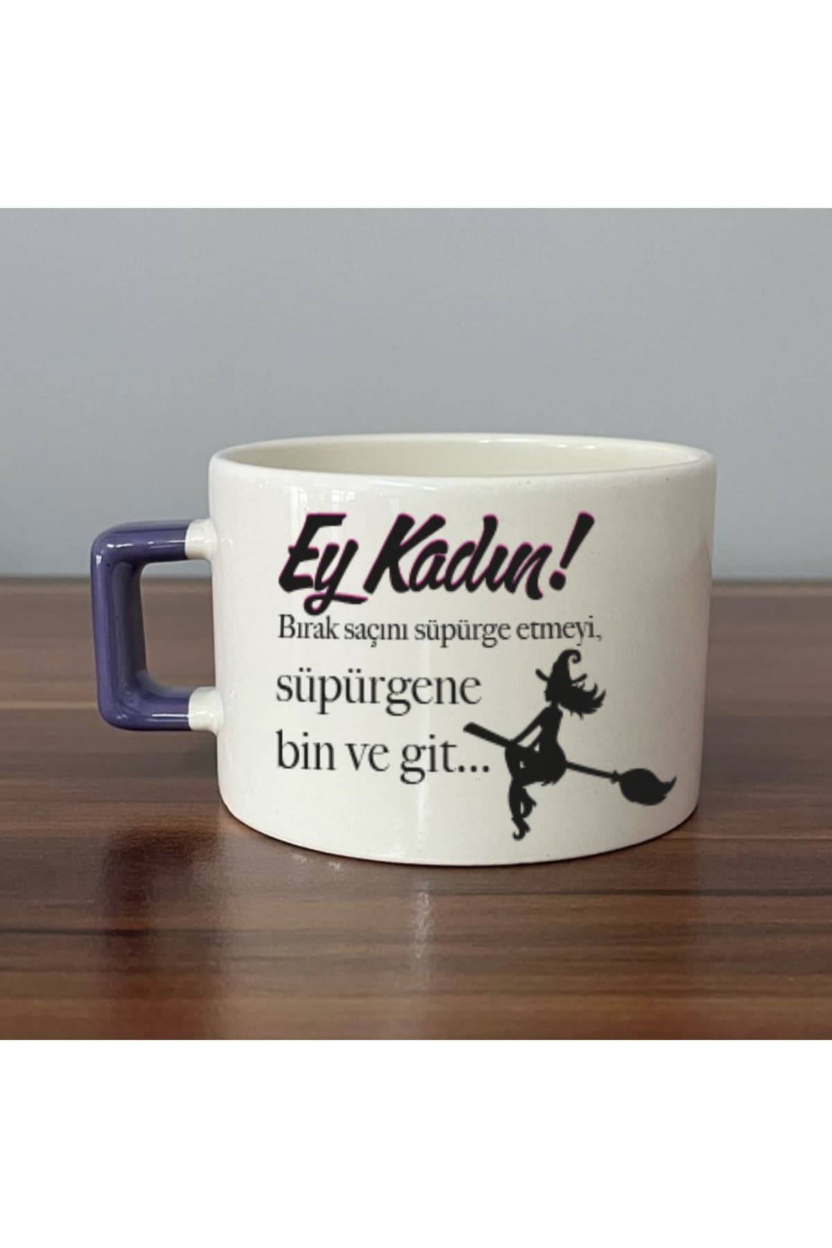 Ey Kadın! Baskılı Mor Kulplu Kare Kupa - Kadınlar Günü Hediyesi Bardak Fincan Mug
