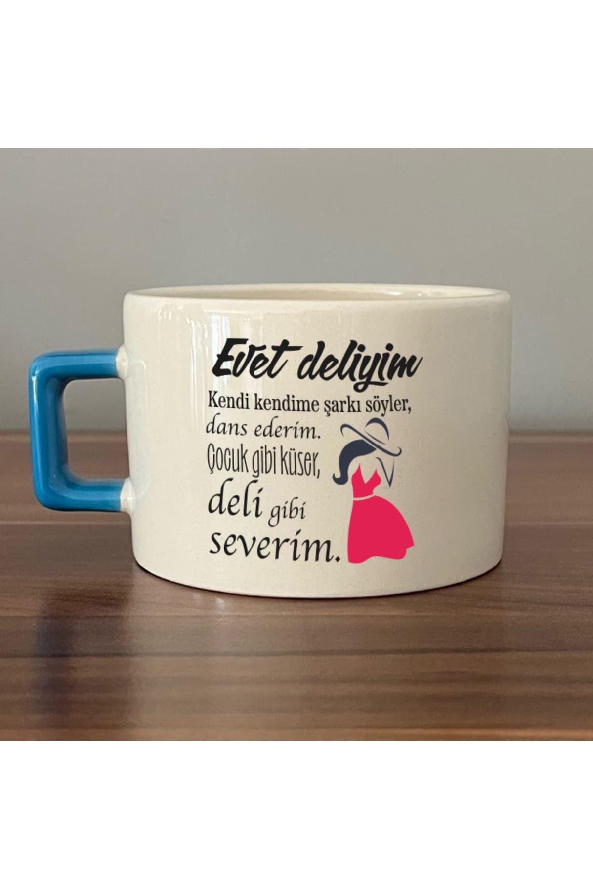 Evet Deliyim Baskılı Mavi Kulplu Kare Kupa - Kadınlar Günü Hediyesi Bardak Fincan Mug