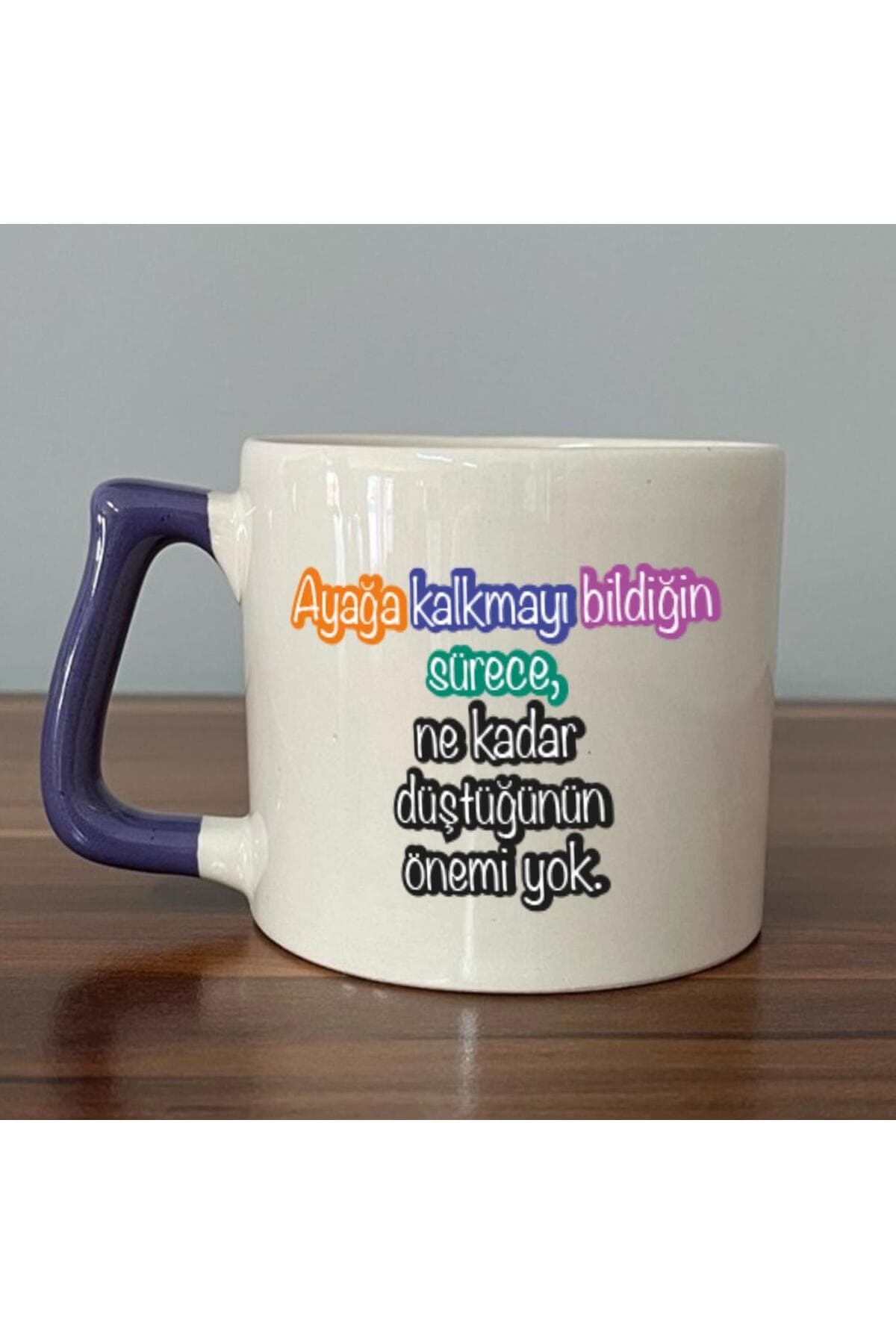 Ayağa Kalkmayı Bildiğin Sürece Baskılı Kulplu Prime Kupa - Kadınlar Günü Hediyesi Bardak Fincan Mug