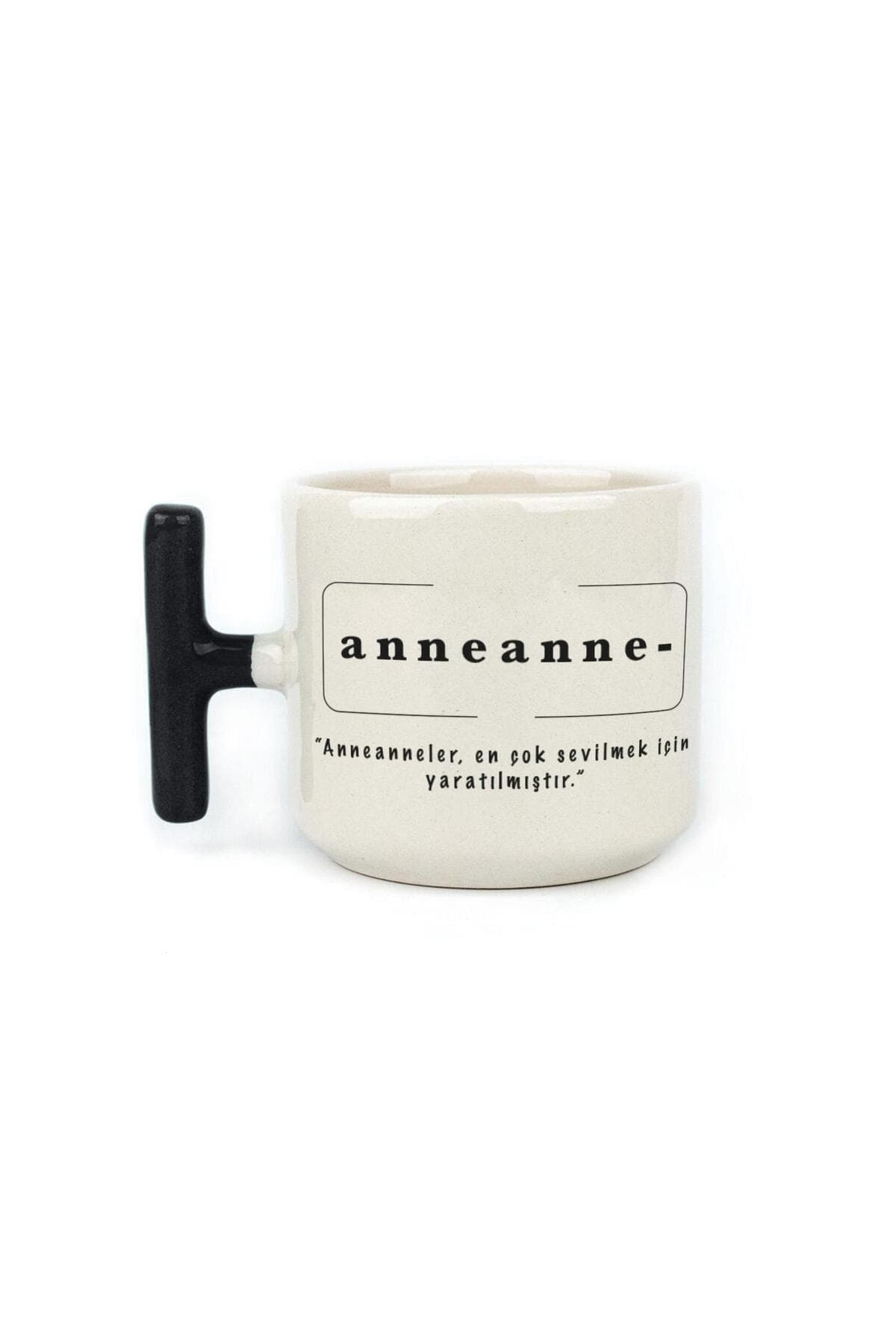 Anneanne Baskılı Kulplu T Kupa - Anneanneye Hediye Bardak Fincan Mug