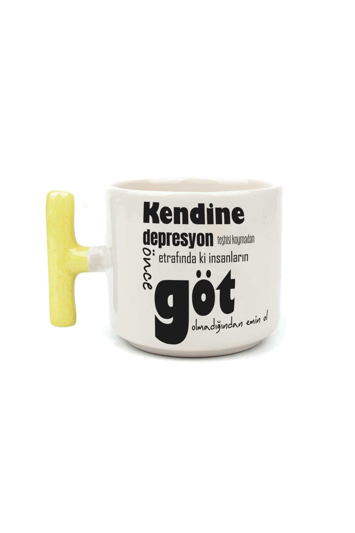 Kendine Teşhisi Koymadan Önce Baskılı Sarı Kulplu T Kupa Bardak Fincan Mug