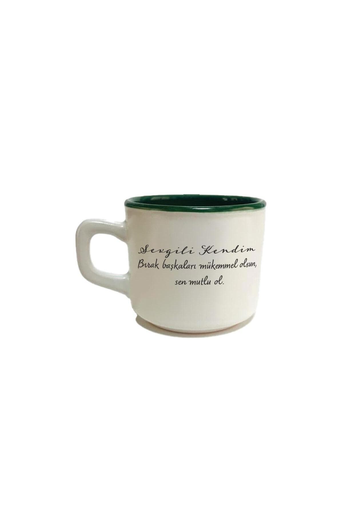 Sevgili Kendim Bırak Başkaları Mükemmel Olsun Baskılı Yeşil İçi Renkli Venüs Kupa Bardak Fincan Mug