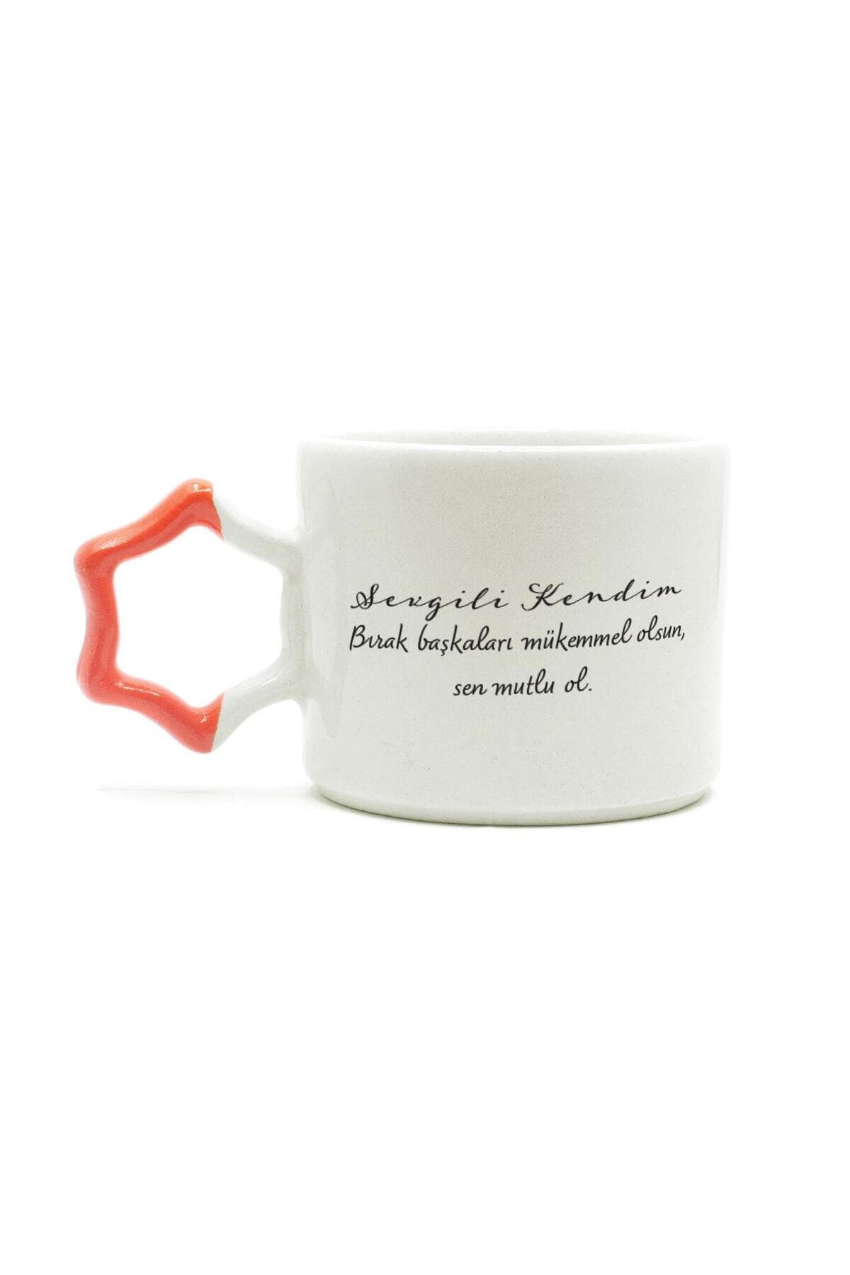 Sevgili Kendim Bırak Başkaları Mükemmel Olsun Baskılı Turuncu Kulplu Yıldız Kupa Bardak Fincan Mug