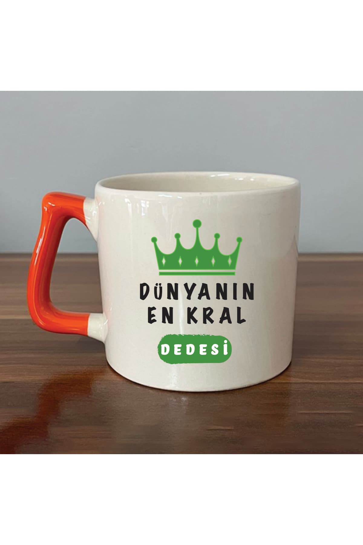 DÜNYANIN EN KRAL DEDESİ Turuncu Kulplu Prime Babalar Günü Hediyesi Kupa