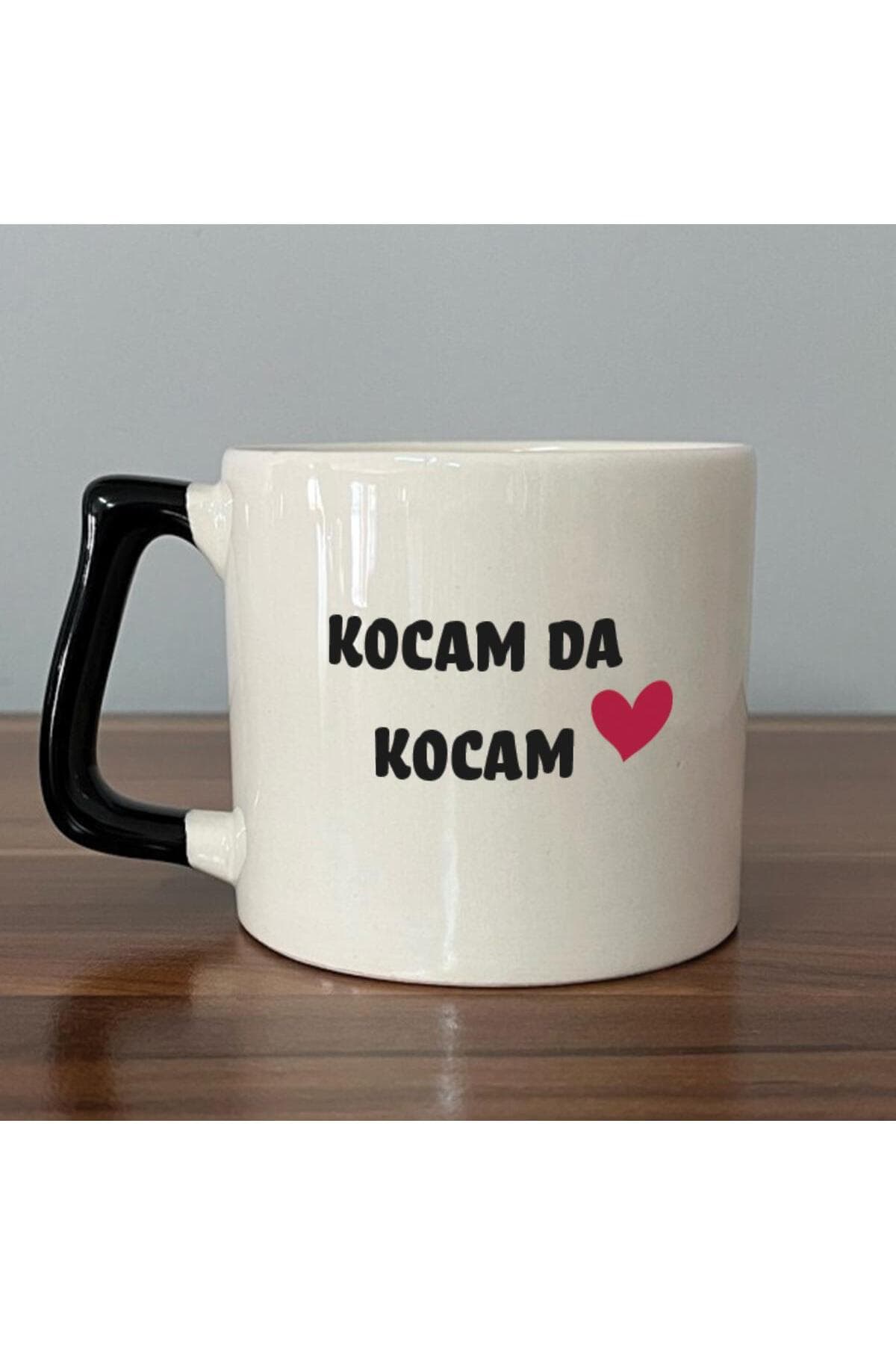 Kocam Da Kocam Baskılı Siyah Kulplu Prime Kupa - Sevgililer Günü Hediyesi Bardak Fincan Mug