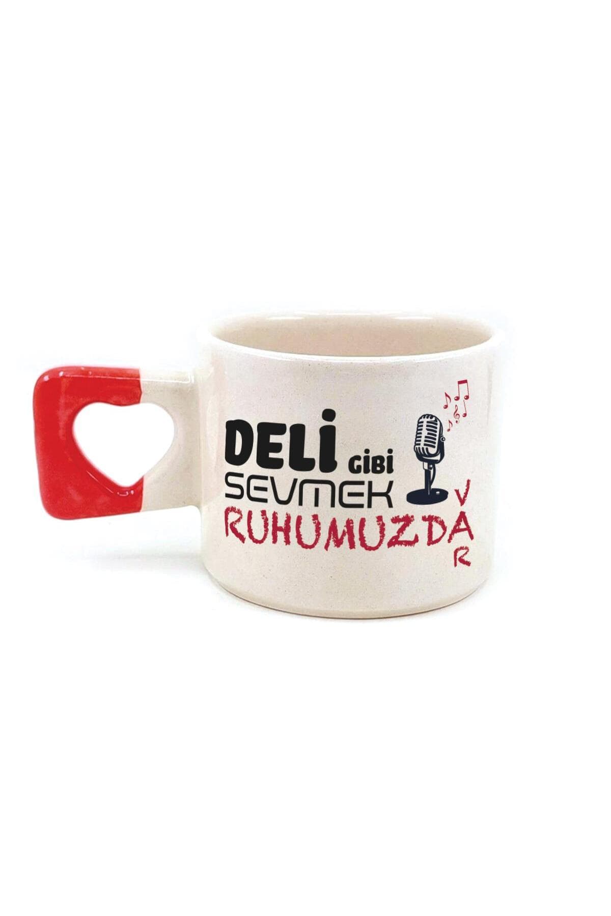 Deli Gibi Sevmek Ruhumuzda Var Baskılı Kırmızı Kulplu Kalp Kupa Bardak Fincan Mug