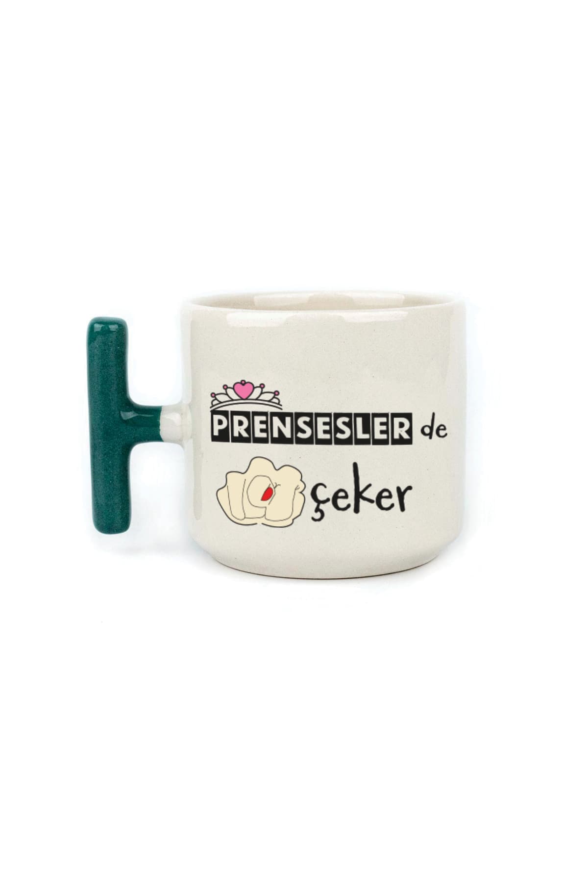 Prensesler de Nah Çeker Yeşil Kulplu T Mizahi Hediyesi Kupa