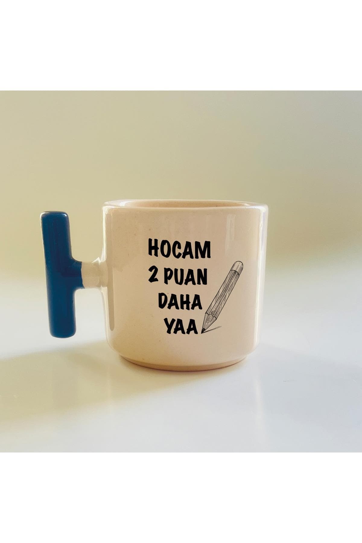 Hocam 2 Puan Daha Yaa Baskılı Mavi Kulplu T Kupa - Öğretmenler Günü Hediyesi Bardak Fincan Mug
