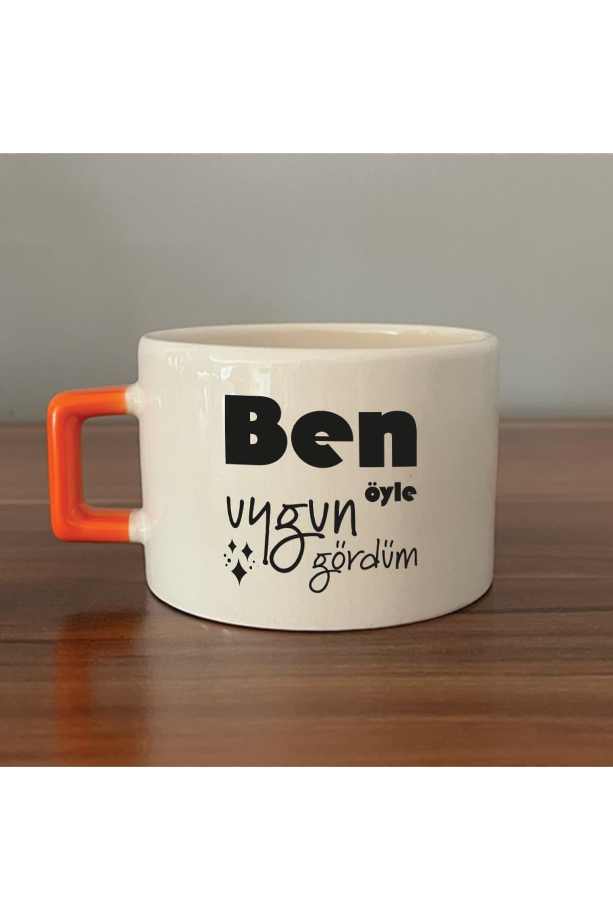 Ben Öyle Uygun GördümTuruncu Kulplu Kare Laf Sokma Hediyesi Fincan