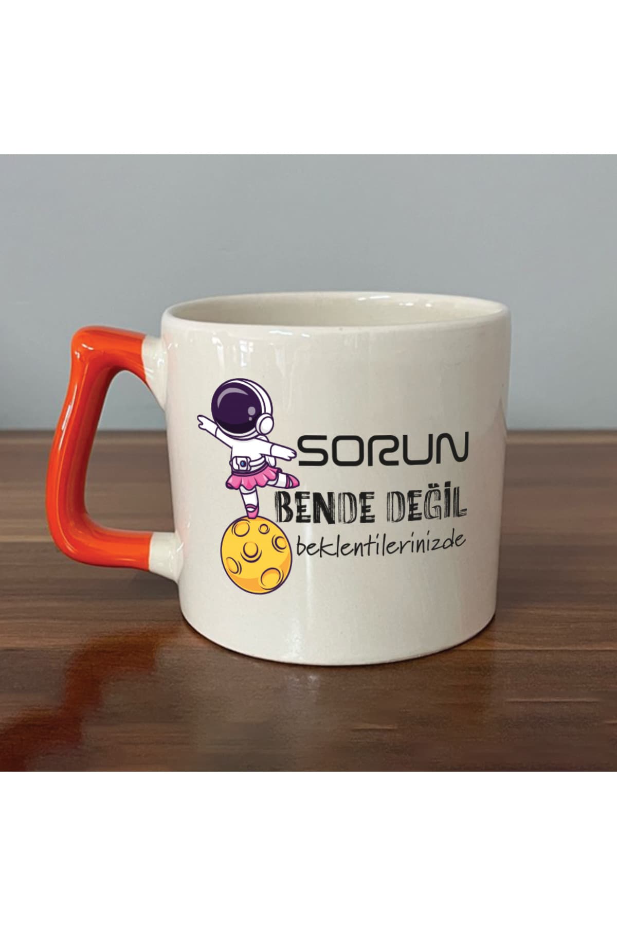 Sorun Bende Değil Beklentilerinizde Turuncu Kulplu Prime Laf Sokma Hediyesi Kupa