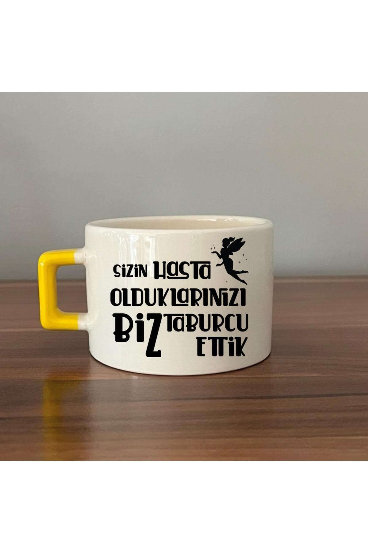 Sizin Hasta Olduklarınızı Biz Taburcu Ettik Baskılı Sarı Kulplu Kare Kupa Bardak Fincan Mug