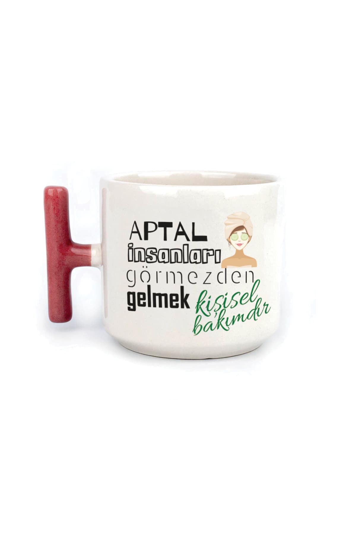 Aptal İnsanları Görmezden Gelmek Kırmızı Kulplu T Laf Sokma Hediyesi Kupa