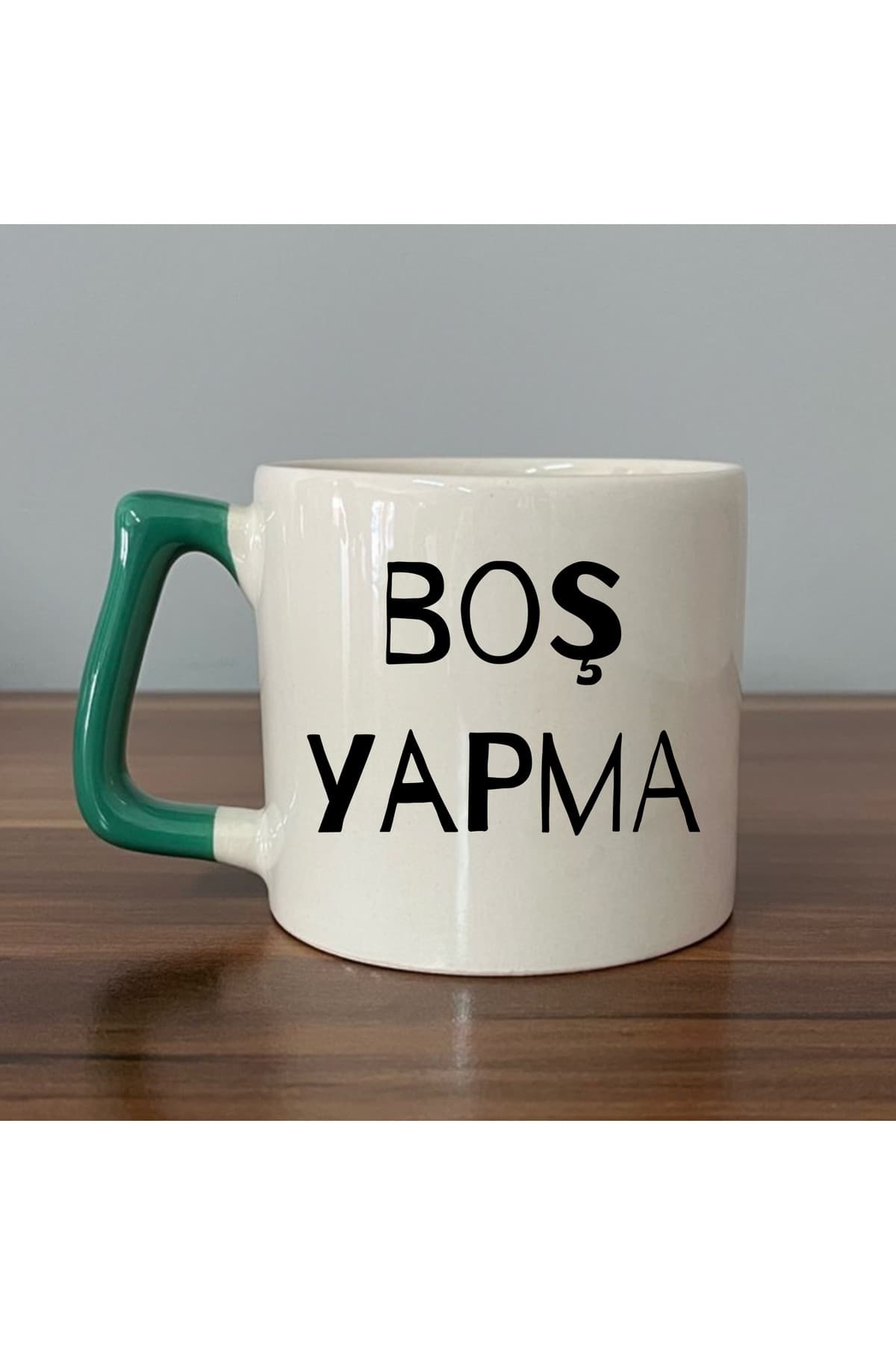 Boş Yapma Baskılı Yeşil Kulplu Prime Kupa Bardak Fincan Mug