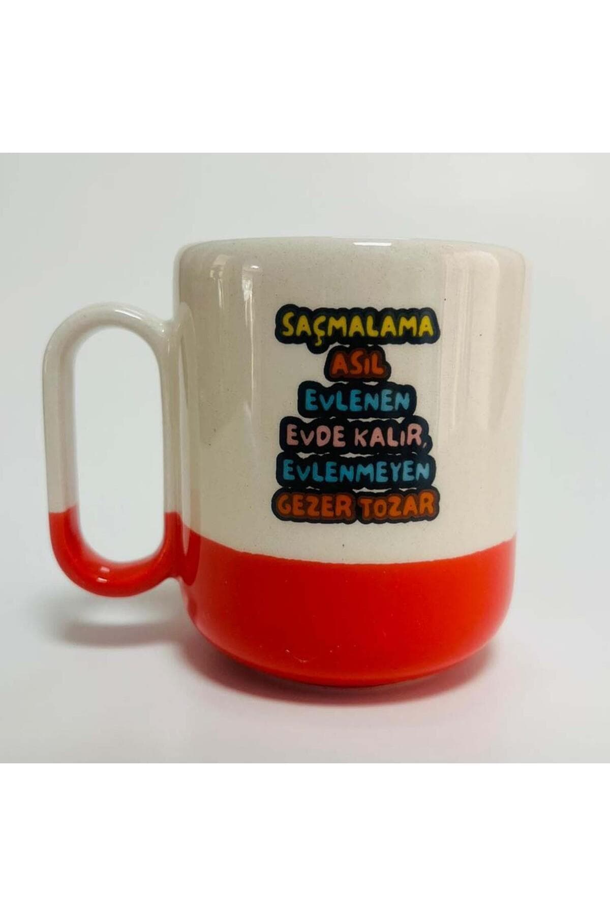 Saçmalama Asıl Evlenen Evde Kalır Baskılı Turuncu Alt Yarısı Renkli Arya Kupa Bardak Fincan Mug