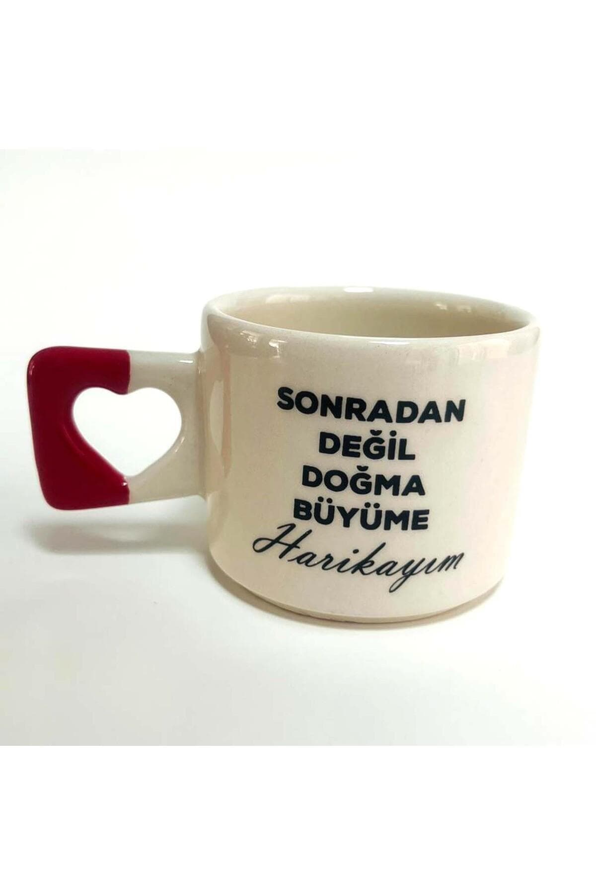 Doğma Büyüme Harikayım Baskılı Kırmızı Kulplu Kalp Kupa Bardak Fincan Mug