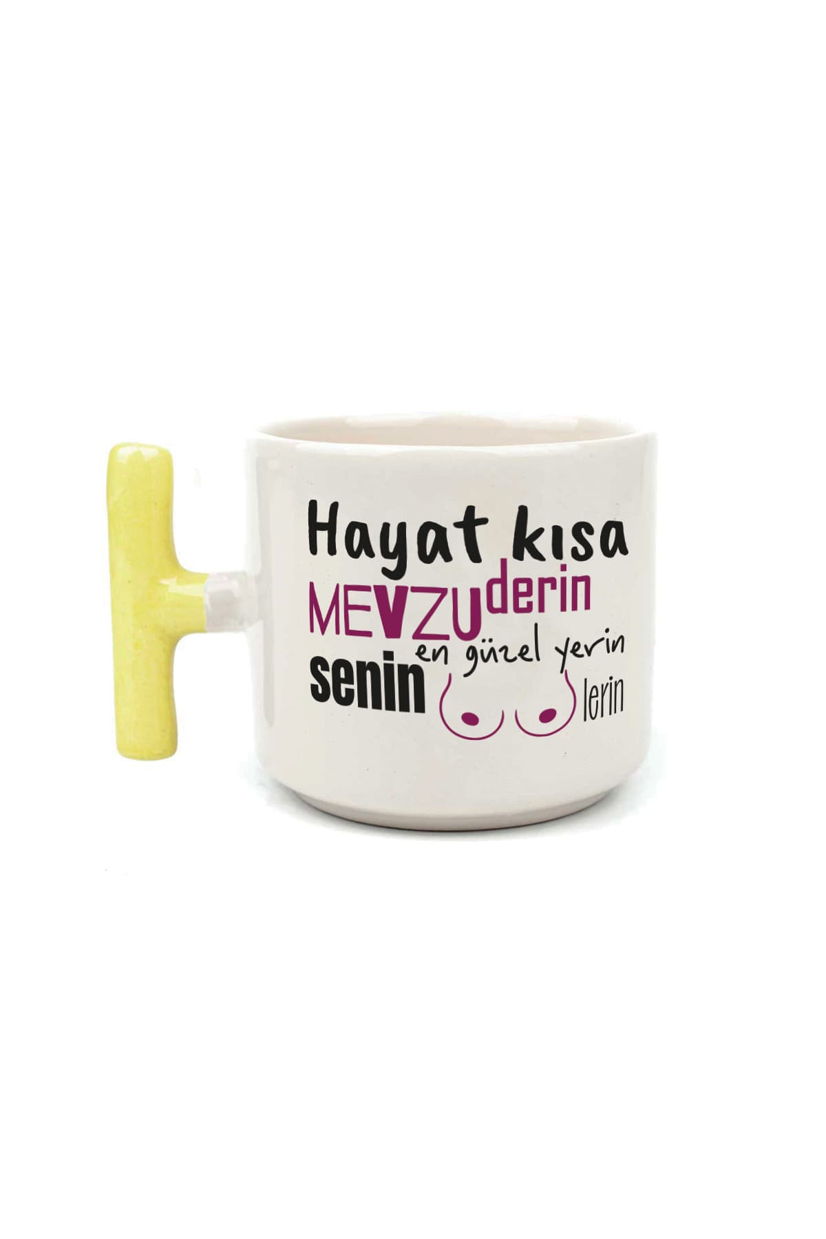 Senin En Güzel Yerin Memelerin Sarı Kulplu T Mizahi Hediyesi Kupa