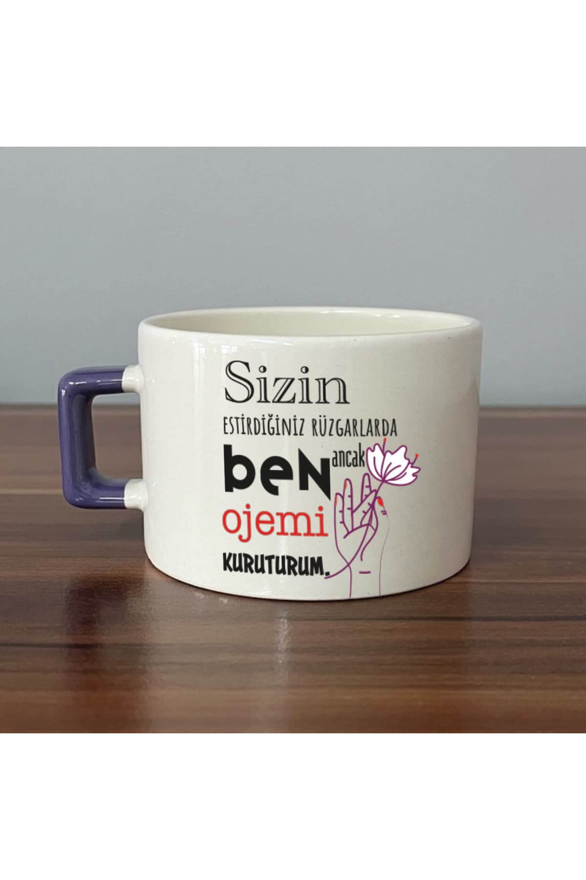 Sizin Estirdiğiniz Rüzgar İle Mor Kulplu Kare Laf Sokma Hediyesi Fincan