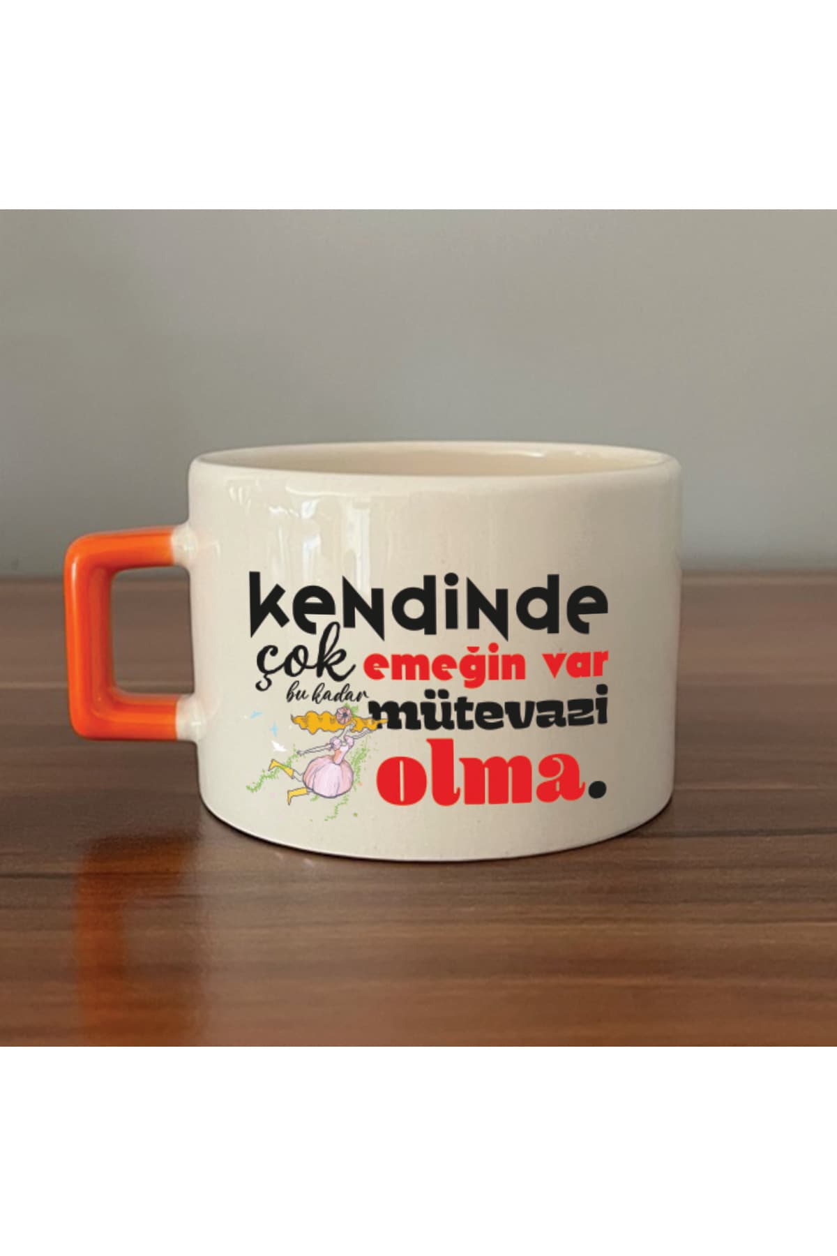 Kendinde Çok Emeğin Var Turuncu Kulplu Kare Motivasyon Hediyesi Fincan