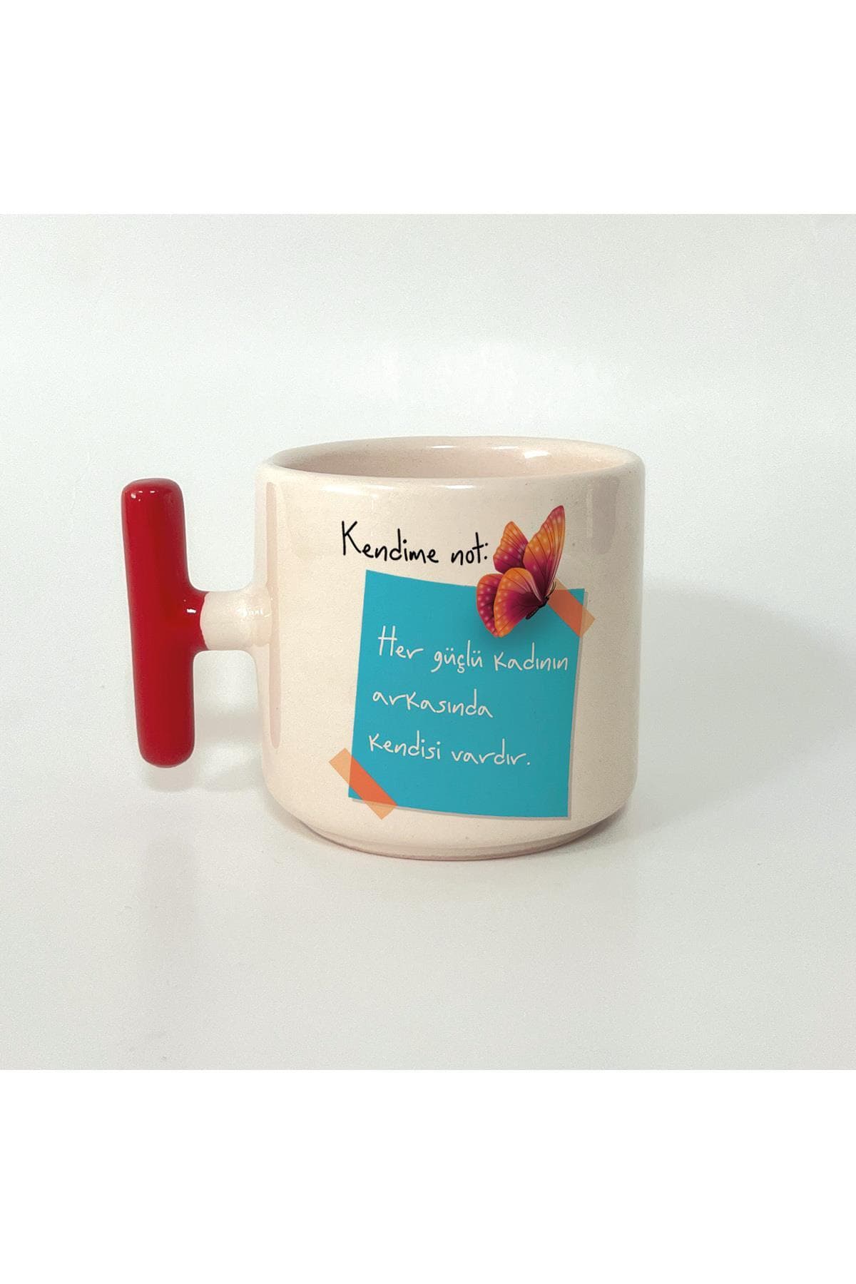 Kendime Not: Her Güçlü Kadının Arkasında Kendisi Vardır Baskılı Kırmızı Kulplu T Kupa Model 00307