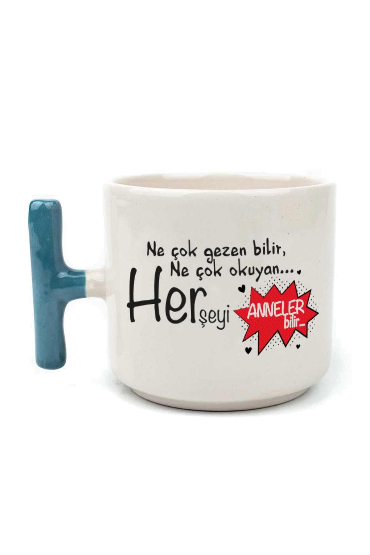 Ne Çok Gezen Bilir Ne Çok Okuyan Baskılı Mavi Kulplu T Kupa