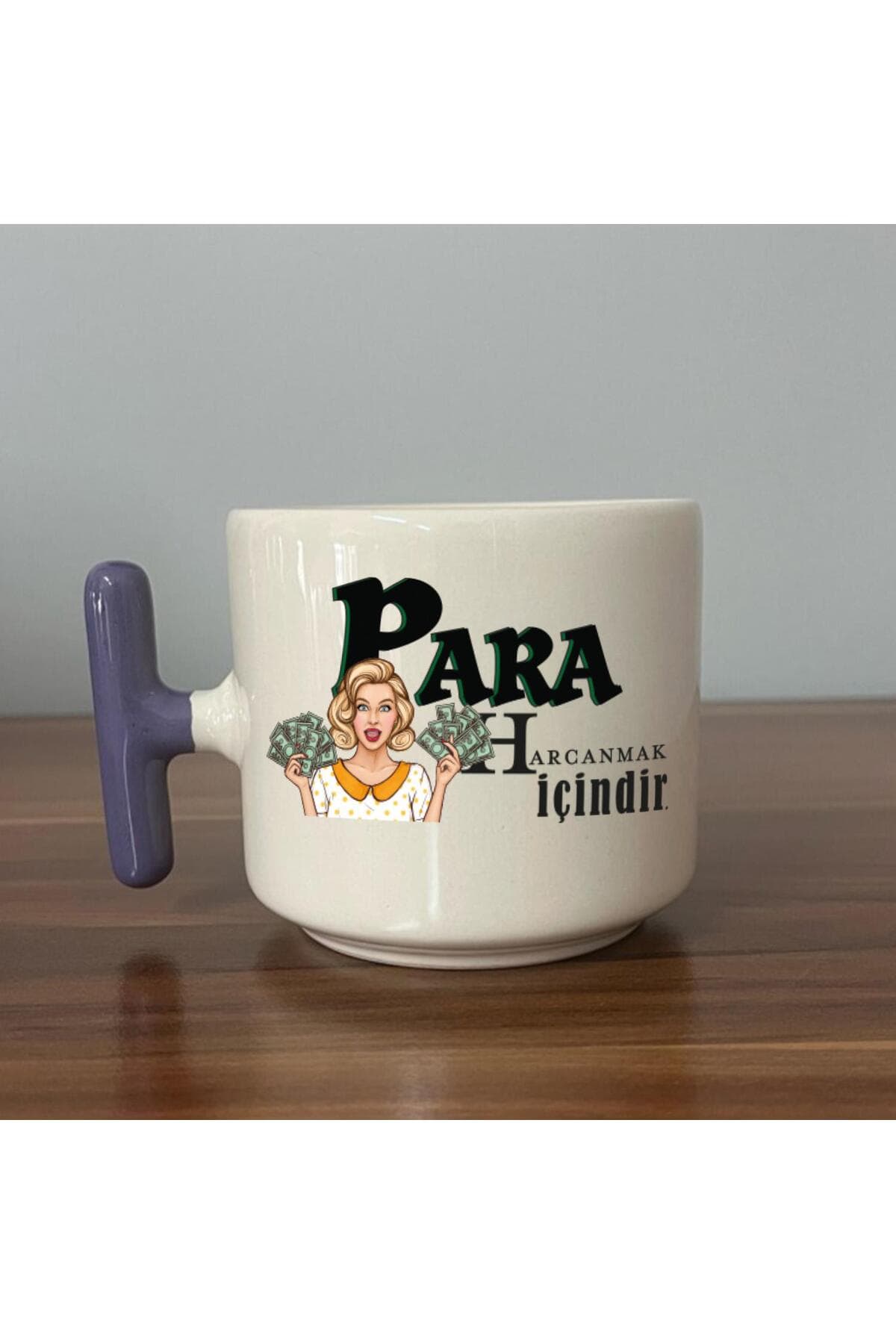 Para Harcamak İçindir Baskılı Mor Kulplu T Kupa