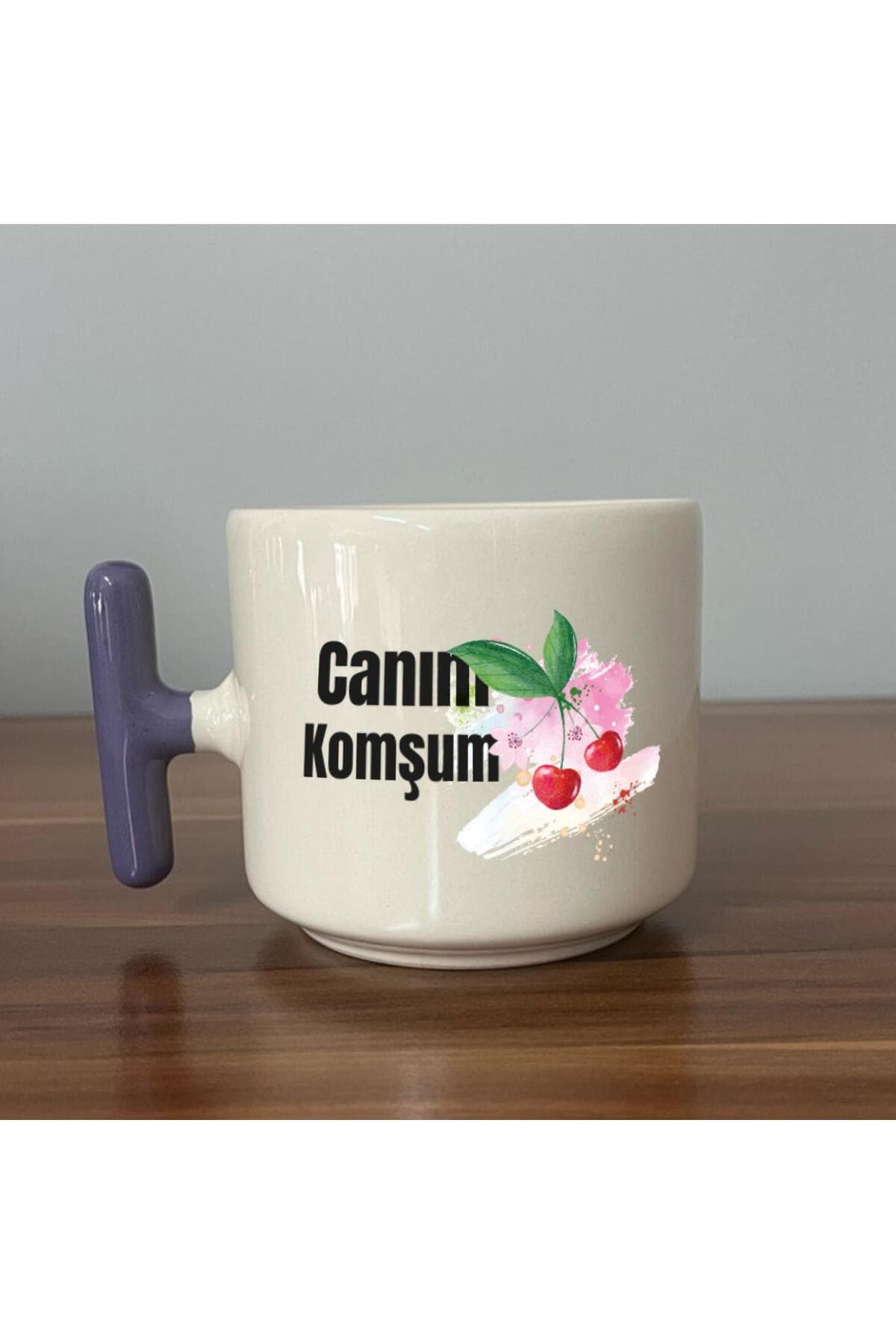 Canım Komşum Baskılı Mor Kulplu T Kupa
