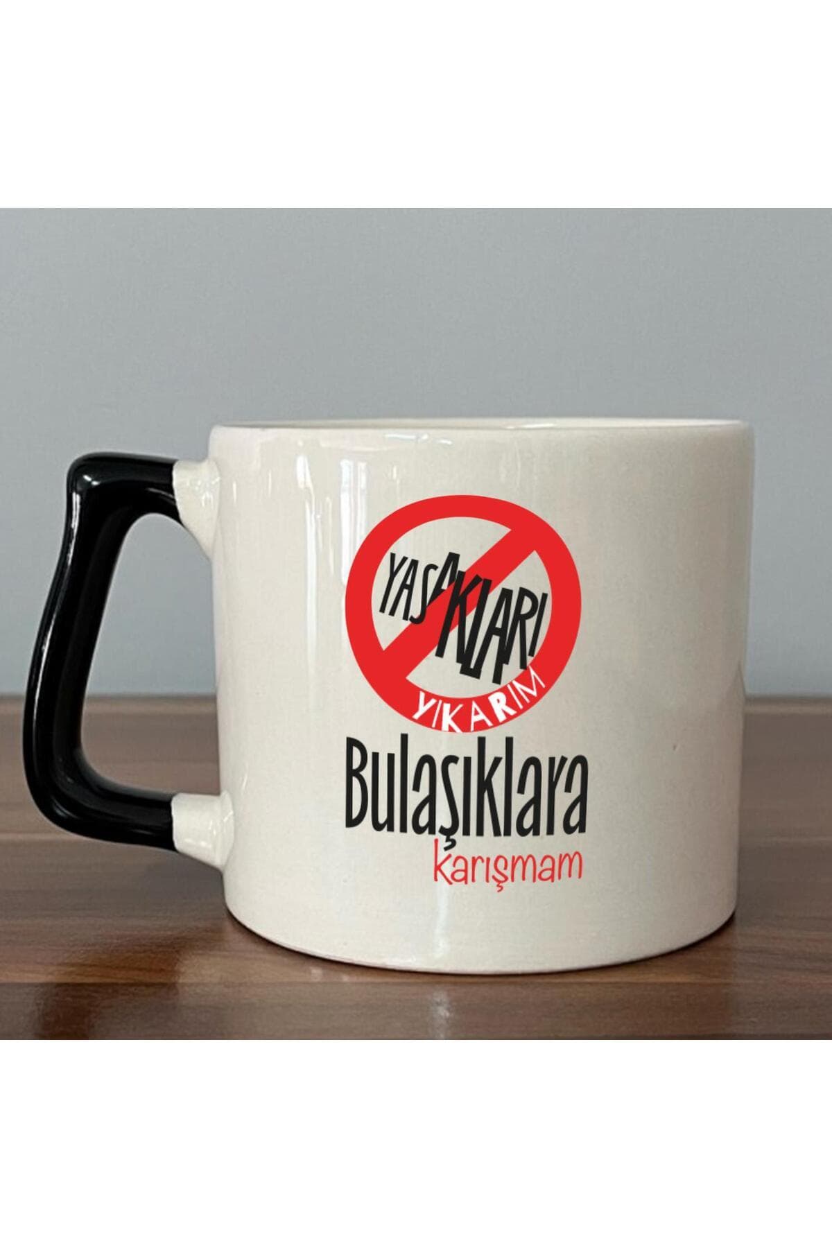 Yasakları Yıkarım Bulaşıklara Karışmam Baskılı Siyah Kulplu Prime Kupa