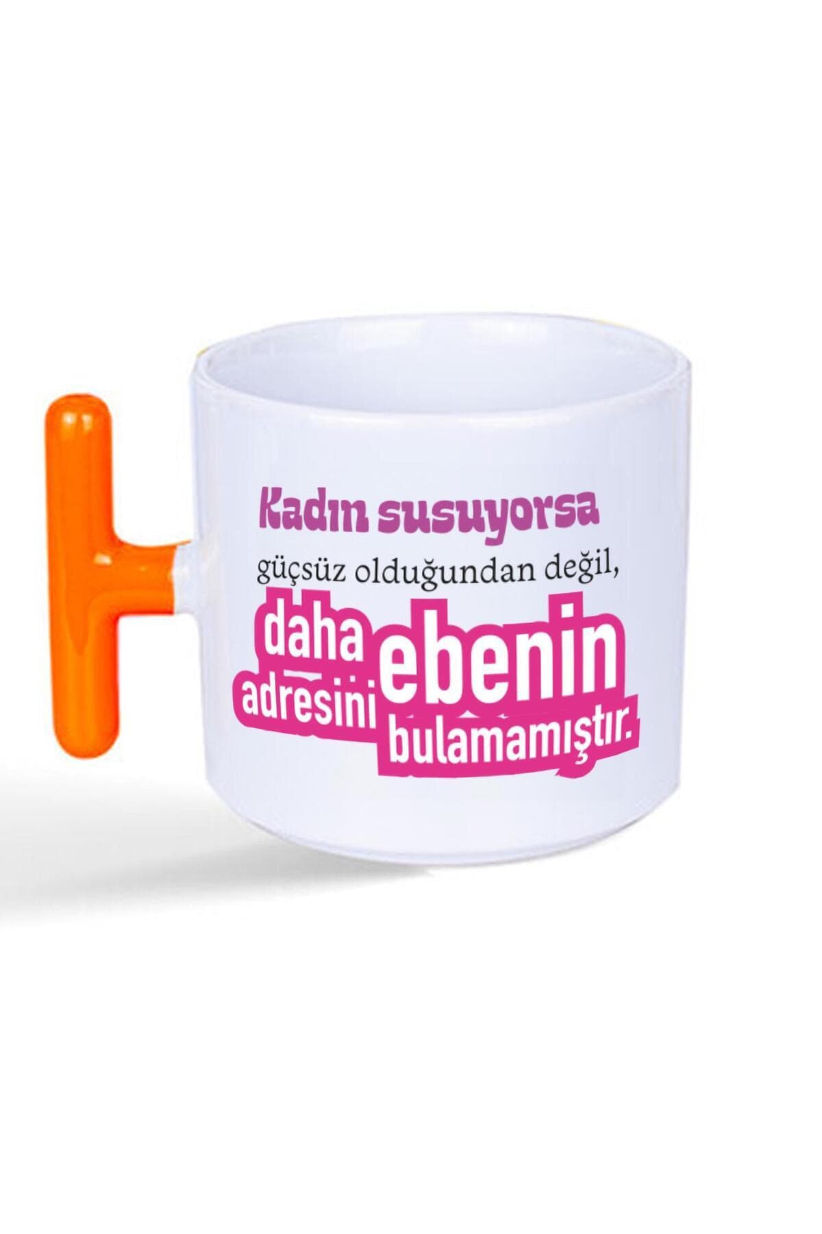 Kadın Susuyorsa Baskılı Kadınlar Günü Turuncu Kulplu T Kupa